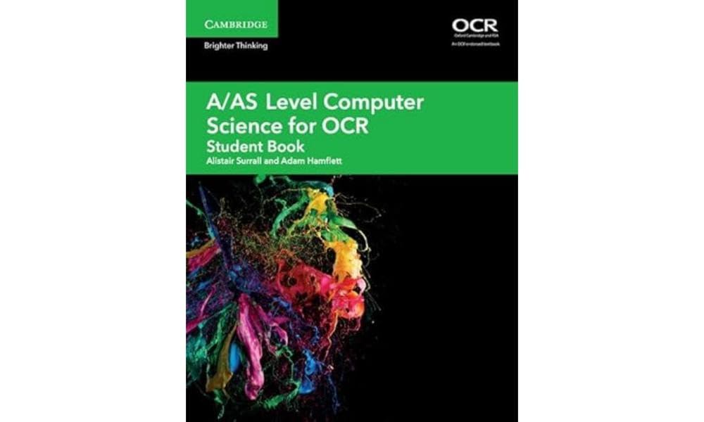 OCR A/AS Level Computer Science Student Textbook - Comprehensive Guide for A Level Comp 2 Computer Science Exams | Perfect for Classroom Learning & Self-Study