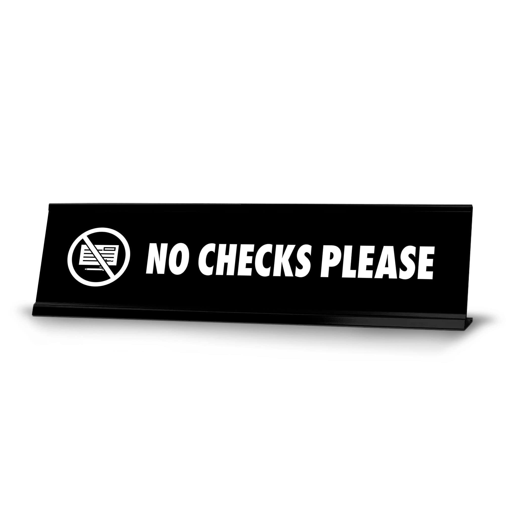 No Checks Please Sign - 2x8