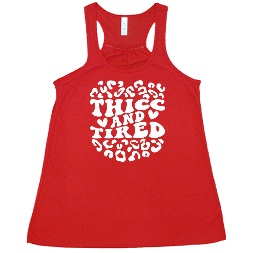 Thicc And Tired Graphic T-Shirt - Funny Sarcastic Tee for Women & Men - Comfortable Cotton Casual Wear for Lounge, Gym, or Everyday Outfits
