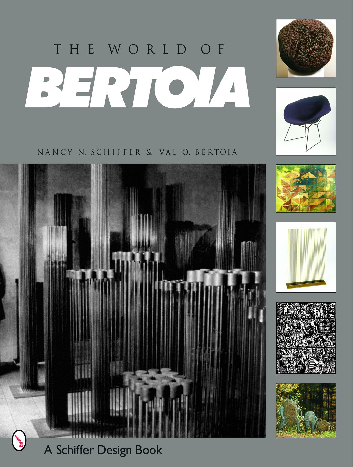 The World of Bertoia: Schiffer Art Book - Mid-Century Modern Furniture & Sculpture Designs | Perfect for Art Collectors & Interior Decorators