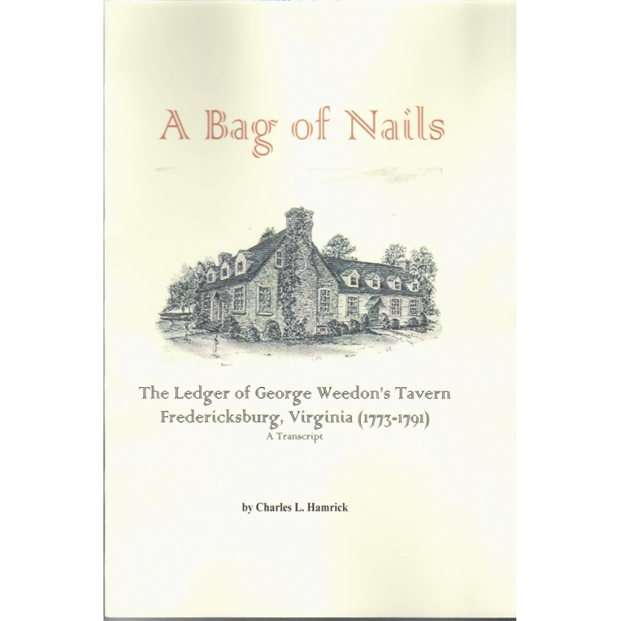 George Weedon's Tavern Ledger 1773-1791 - Historical Account Book from Fredericksburg Virginia - Perfect for American Revolution Research & Colonial History Enthusiasts