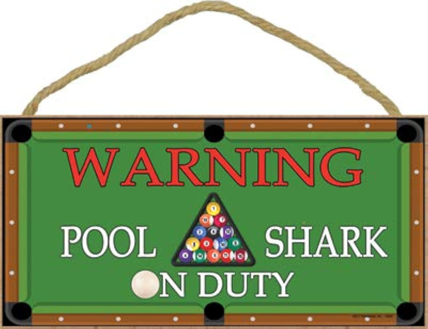 Pool Shark on Duty Warning Sign - 5\