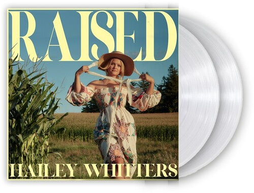 Hailey Whitters - Raised (Crystal Clear Vinyl) | Country Music Album for Home Listening & Gift Giving