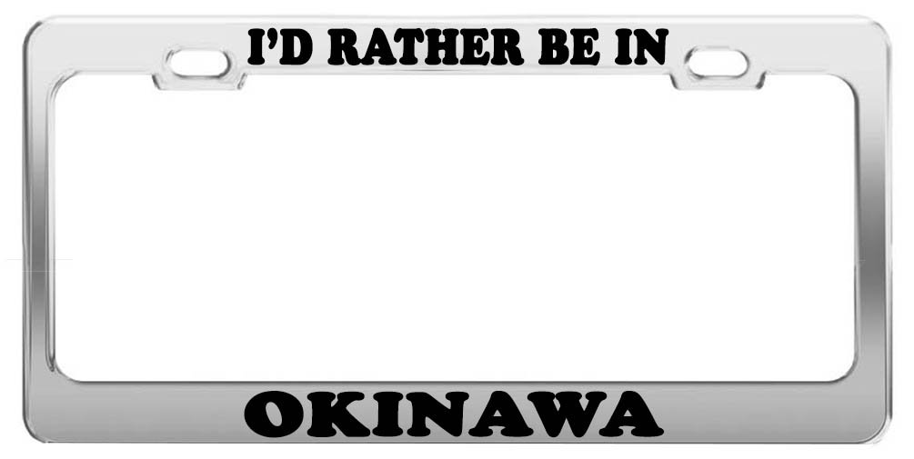 I'd Rather BE in Okinawa License Plate Frame - Stylish Car Tag Holder - Perfect Gift for Travel Lovers & Okinawa Fans - Great for Road Trips, Beach Cars & Tropical Vibes