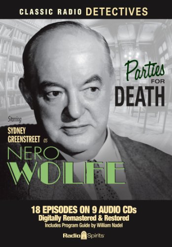 Nero Wolfe: Parties for Death - Classic Old Time Radio Detective Show | Vintage Mystery Audio Drama for Relaxation & Nostalgia