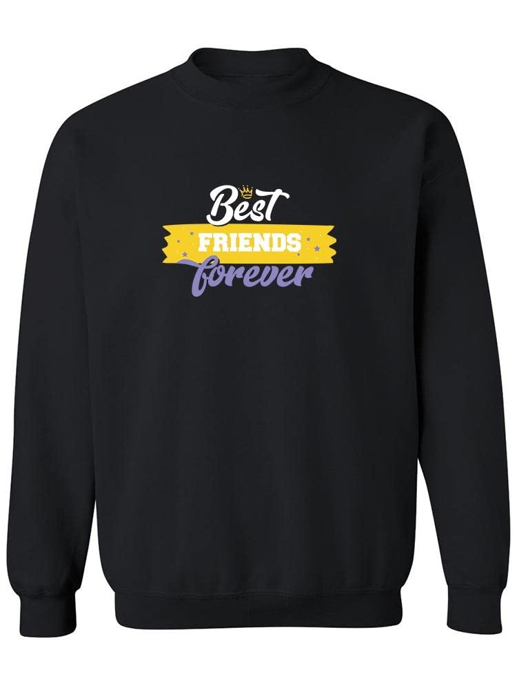 Best Friends Forever Quote Sweatshirt for Women | Cute Matching BFF Hoodie | Soft & Comfortable Pullover | Perfect for Girls Night Out, Birthday Gifts & Friendship Day
