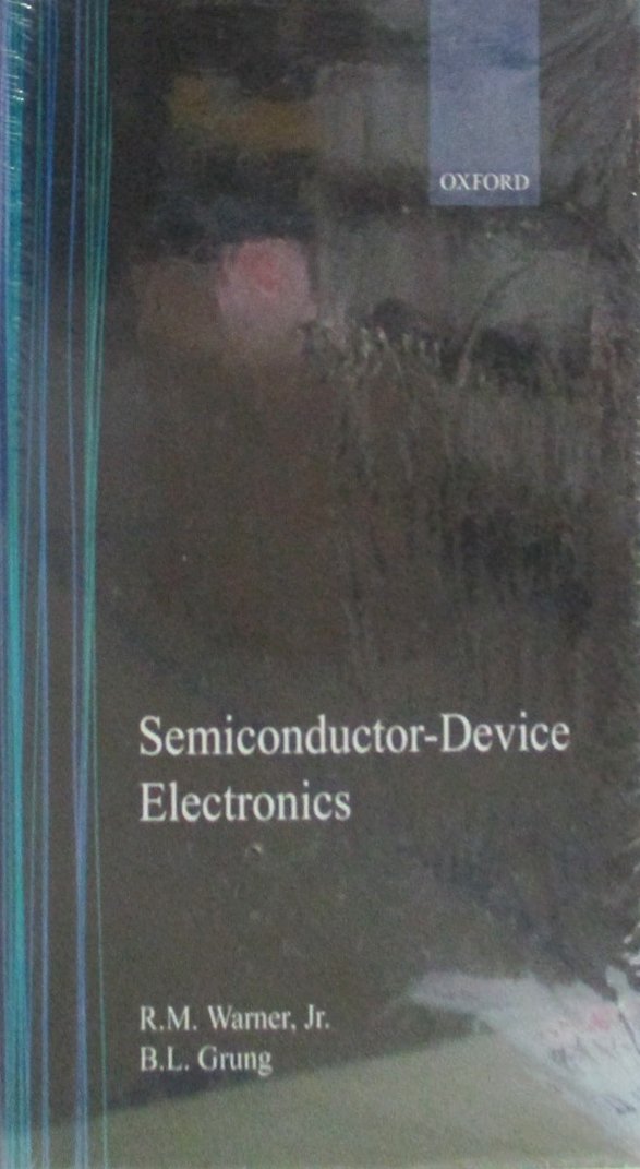Semiconductor Device Electronics Book - Oxford Series in Electrical and Computer Engineering | Essential Guide for Students & Engineers | Study, Research & Professional Reference