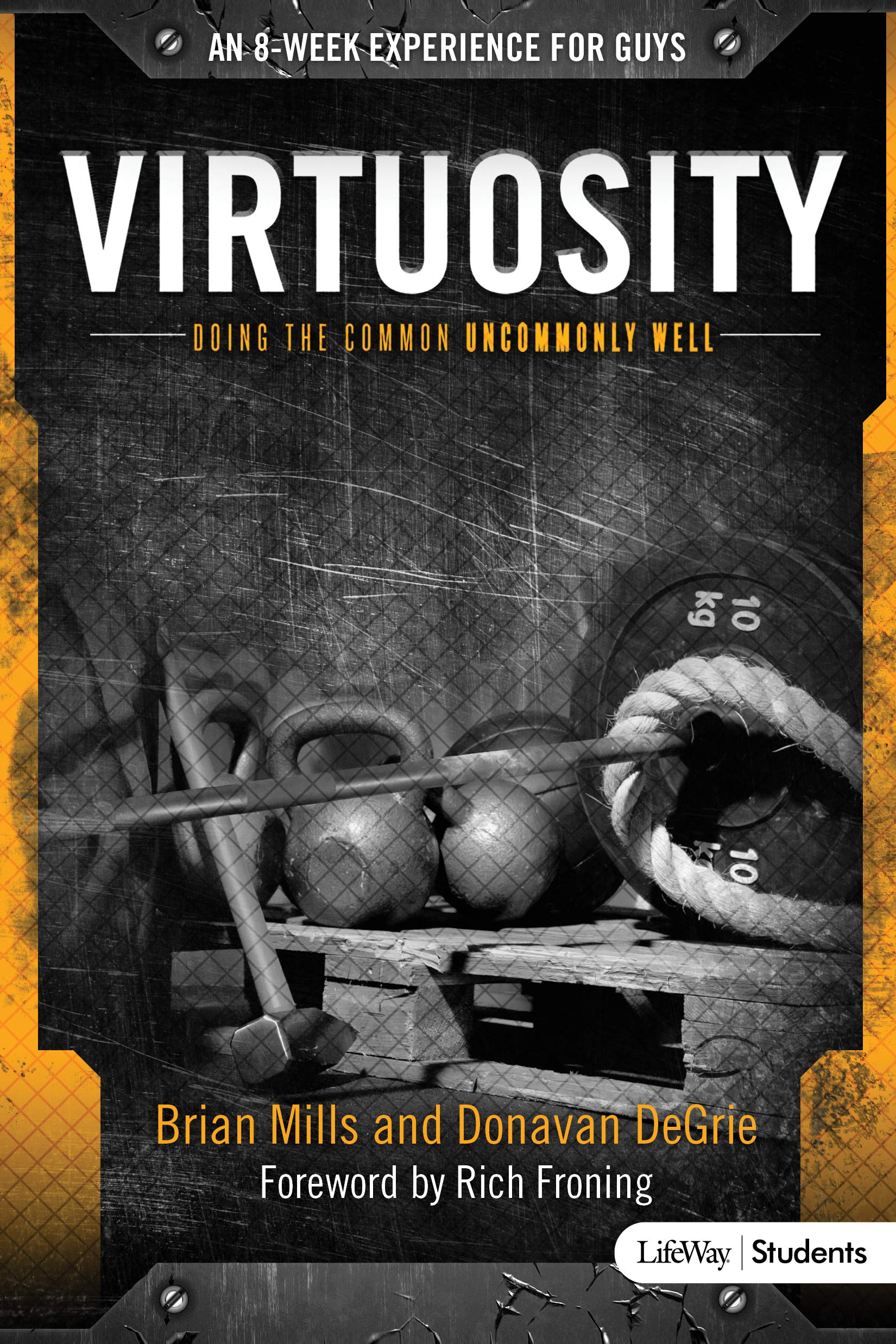 Virtuosity - Bible Study Guide for Teen Boys: Mastering the Common Uncommonly Well | Christian Devotional for Youth Groups & Personal Growth