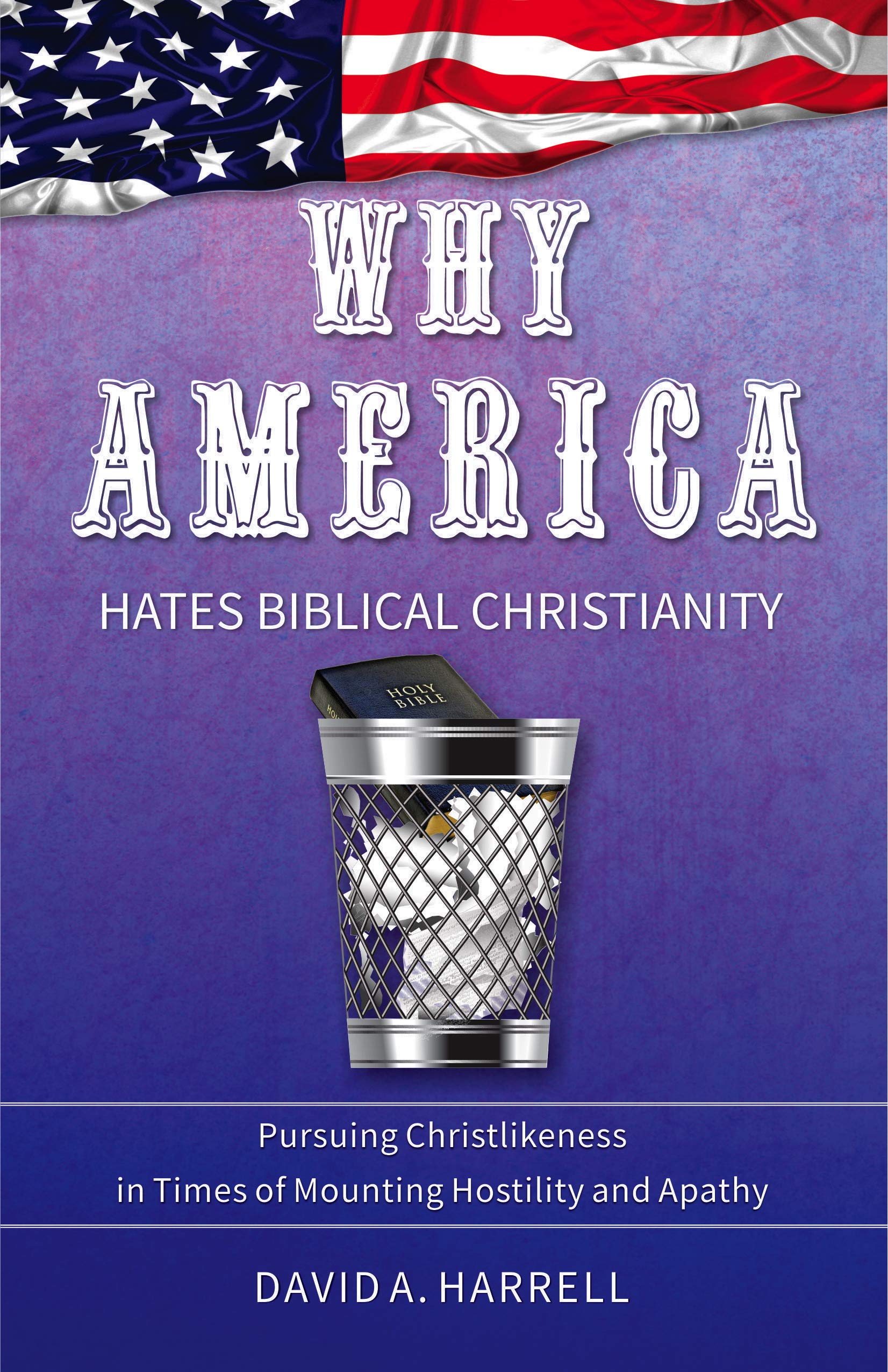 Why America Hates Biblical Christianity - Exploring Religious Tensions in Modern Society | Faith & Culture Analysis