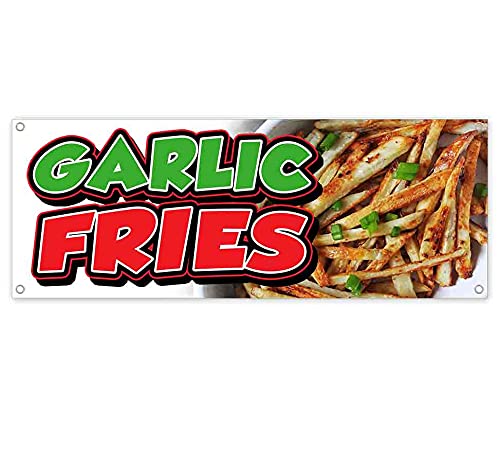 Garlic Fries Banner 13 oz - Heavy-Duty Vinyl Single-Sided Banner with Metal Grommets | Durable Non-Fabric Sign for Restaurants, Food Trucks & Outdoor Events