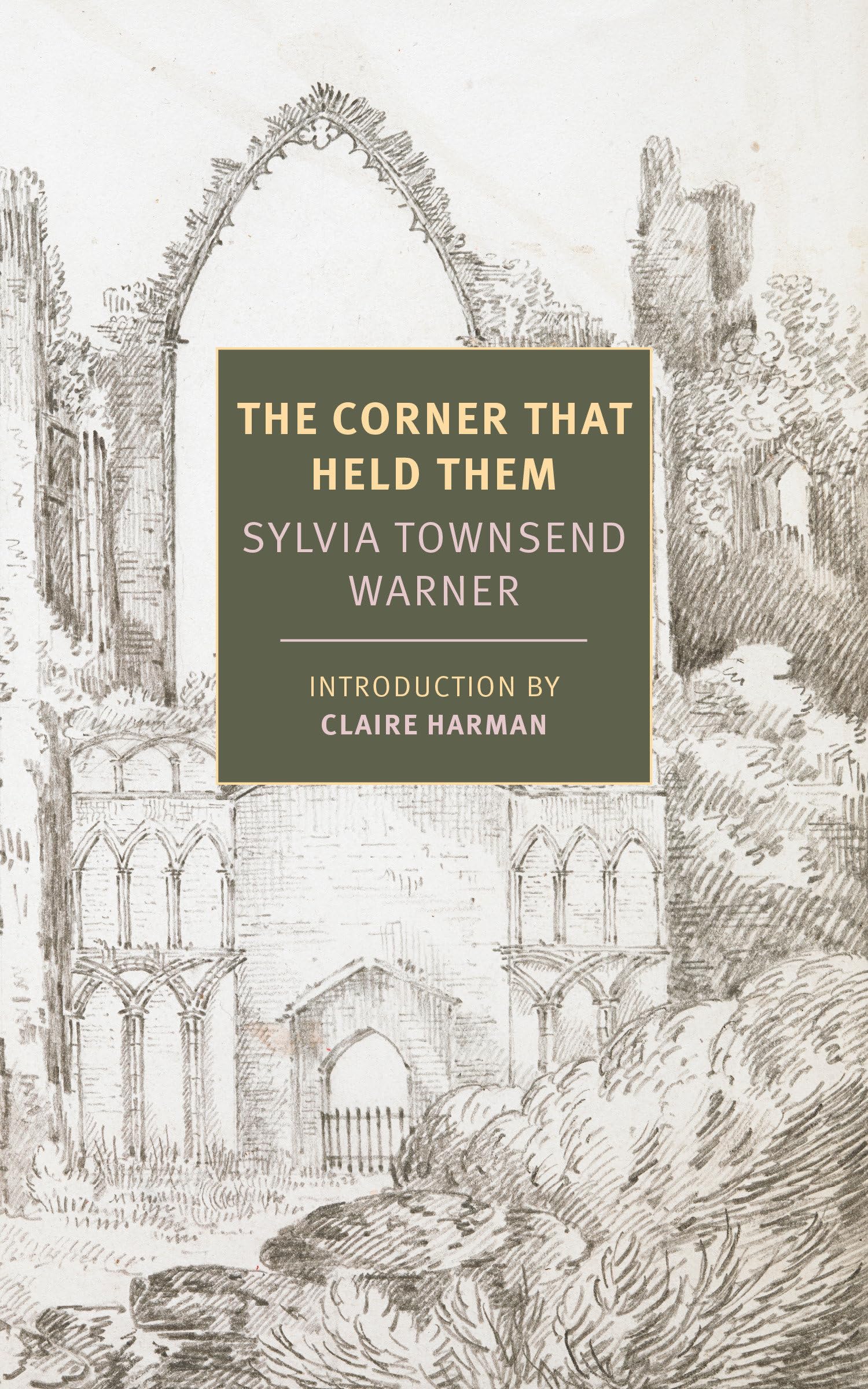 The Corner That Held Them - NYRB Classics | Historical Fiction Novel | Perfect for Book Clubs & Literary Enthusiasts