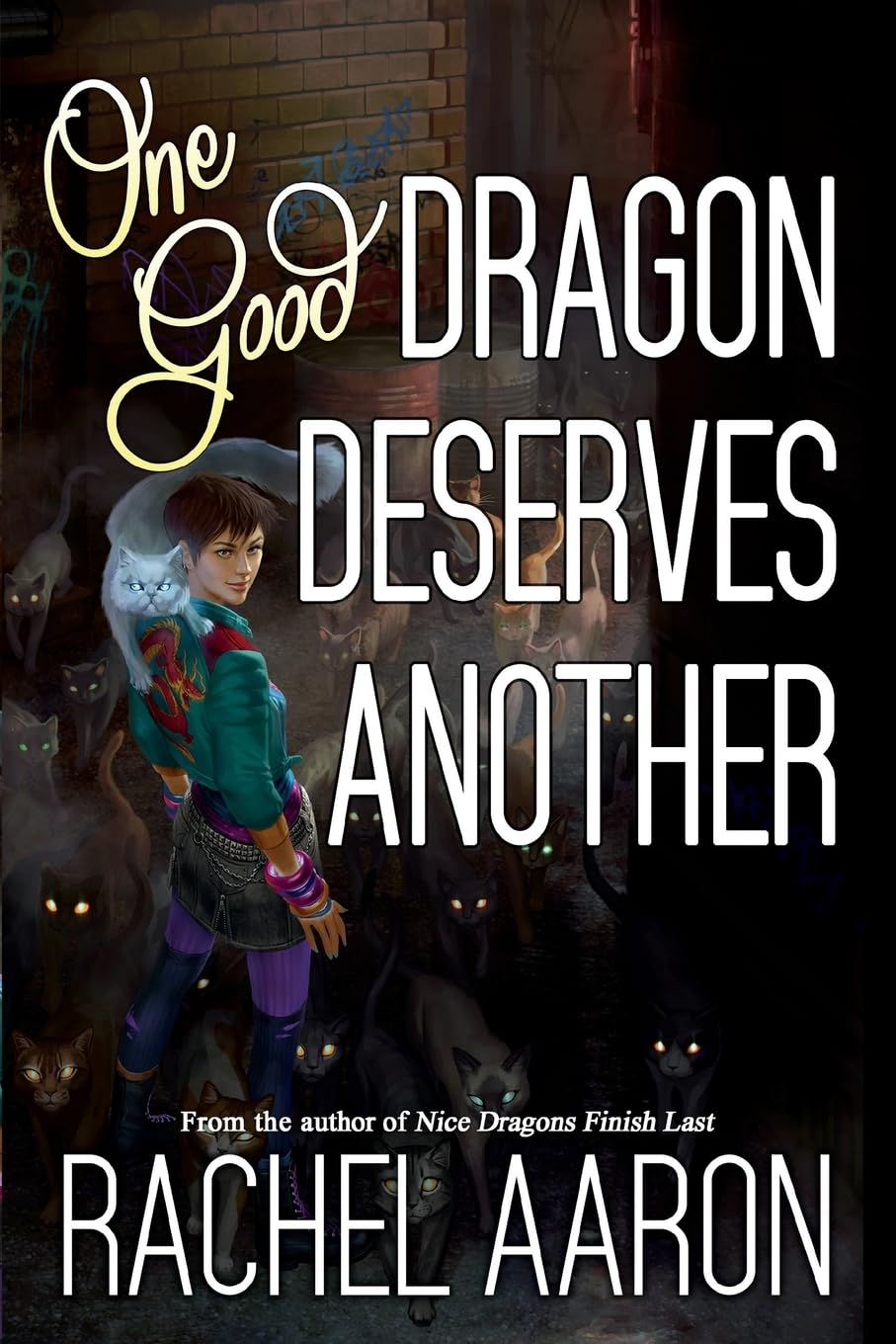 One Good Dragon Deserves Another - Heartstrikers Fantasy Novel for Book Lovers