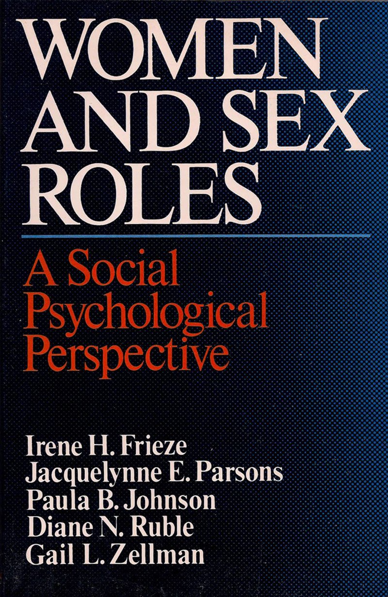 Women and Gender Roles: A Social Psychological Perspective - Exploring Identity, Society & Relationships in Modern Culture