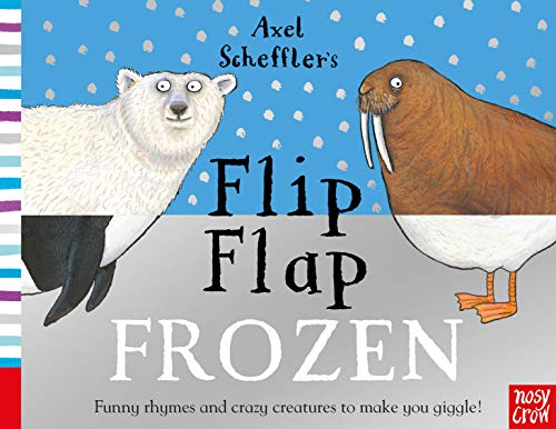 Flip Flap Frozen Book by Axel Scheffler - Interactive Children's Storybook for Early Learning & Bedtime Reading