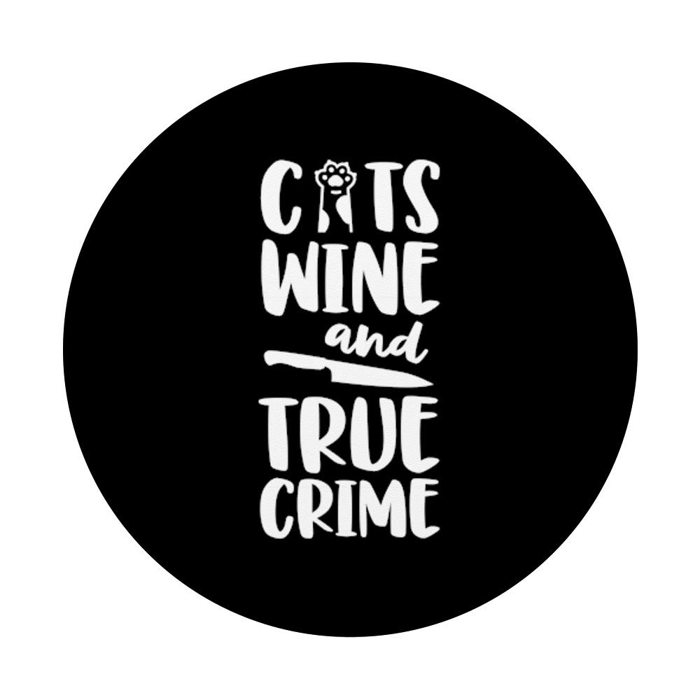 True Crime Enthusiast Gift for Women - Murderino Themed PopSockets PopGrip with Cat & Wine Design | Swappable Phone Grip for iPhone, Samsung & Tablets | Perfect for True Crime Podcast Fans & Book Clubs