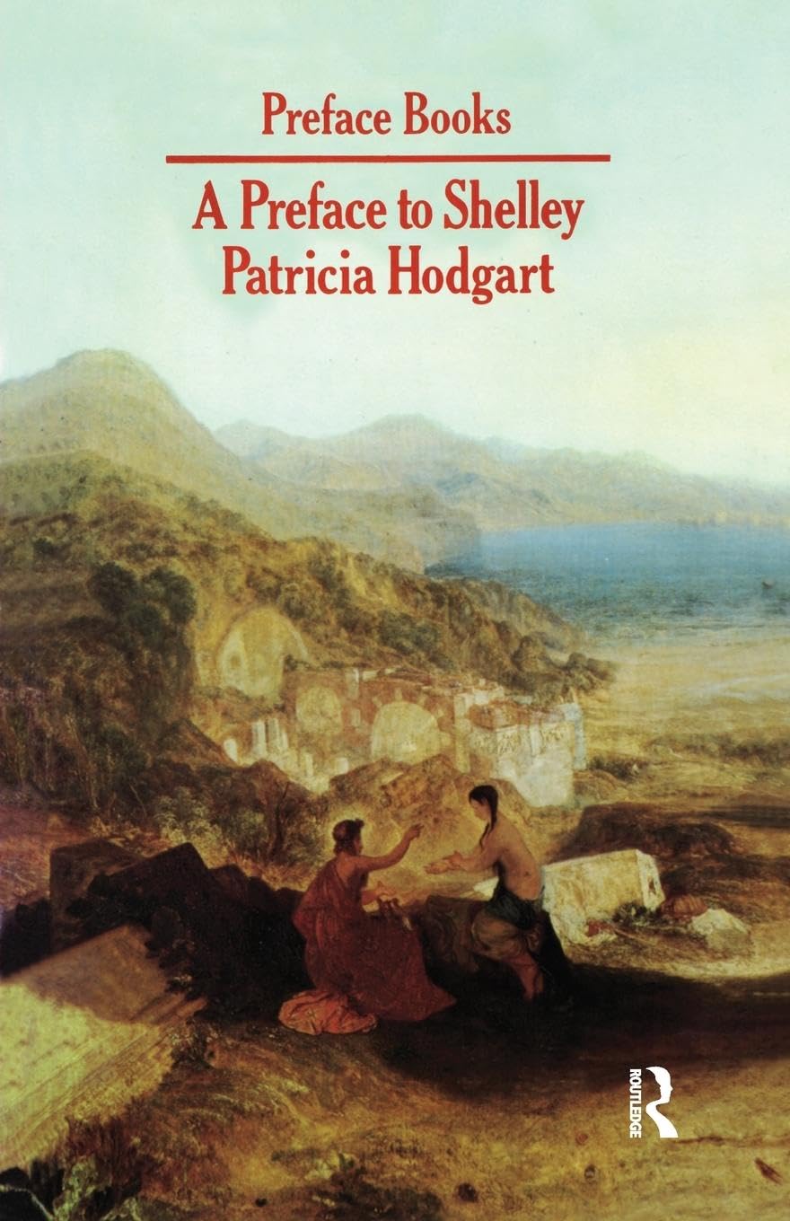 A Preface to Shelley by Percy Bysshe Shelley - Literary Analysis & Critical Study | Perfect for Students, Book Clubs & Romantic Poetry Enthusiasts