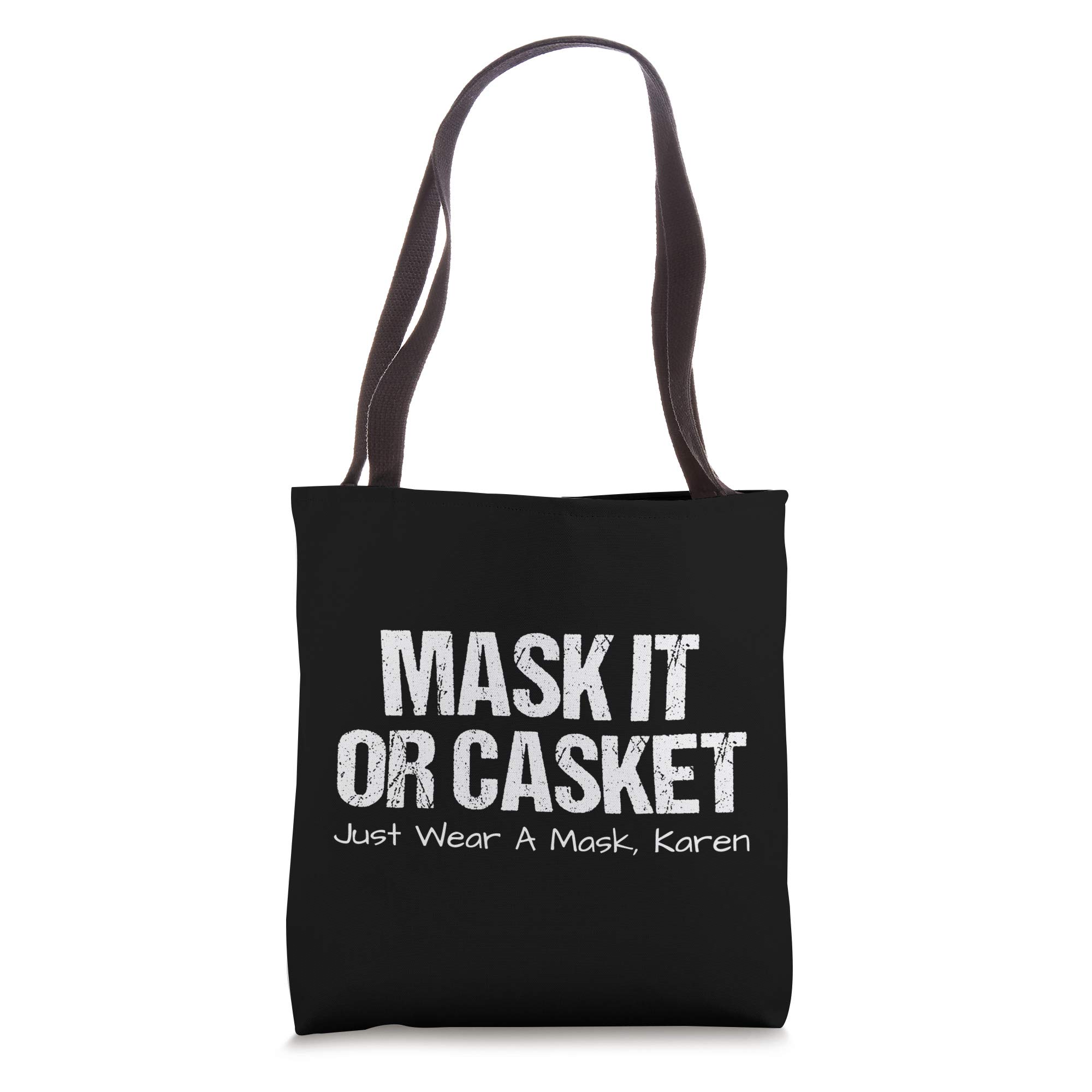 Funny Karen Face Mask Tote Bag - Humorous 'Mask It Or Casket' Design - Perfect for Halloween Costumes, Protest Accessories & Unique Gifts