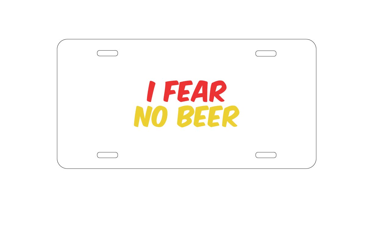 Custom Aluminum Vanity License Plate for Car Front - Personalized 'I Fear No Beer' Metal Plate - Perfect for Car Enthusiasts & Beer Lovers