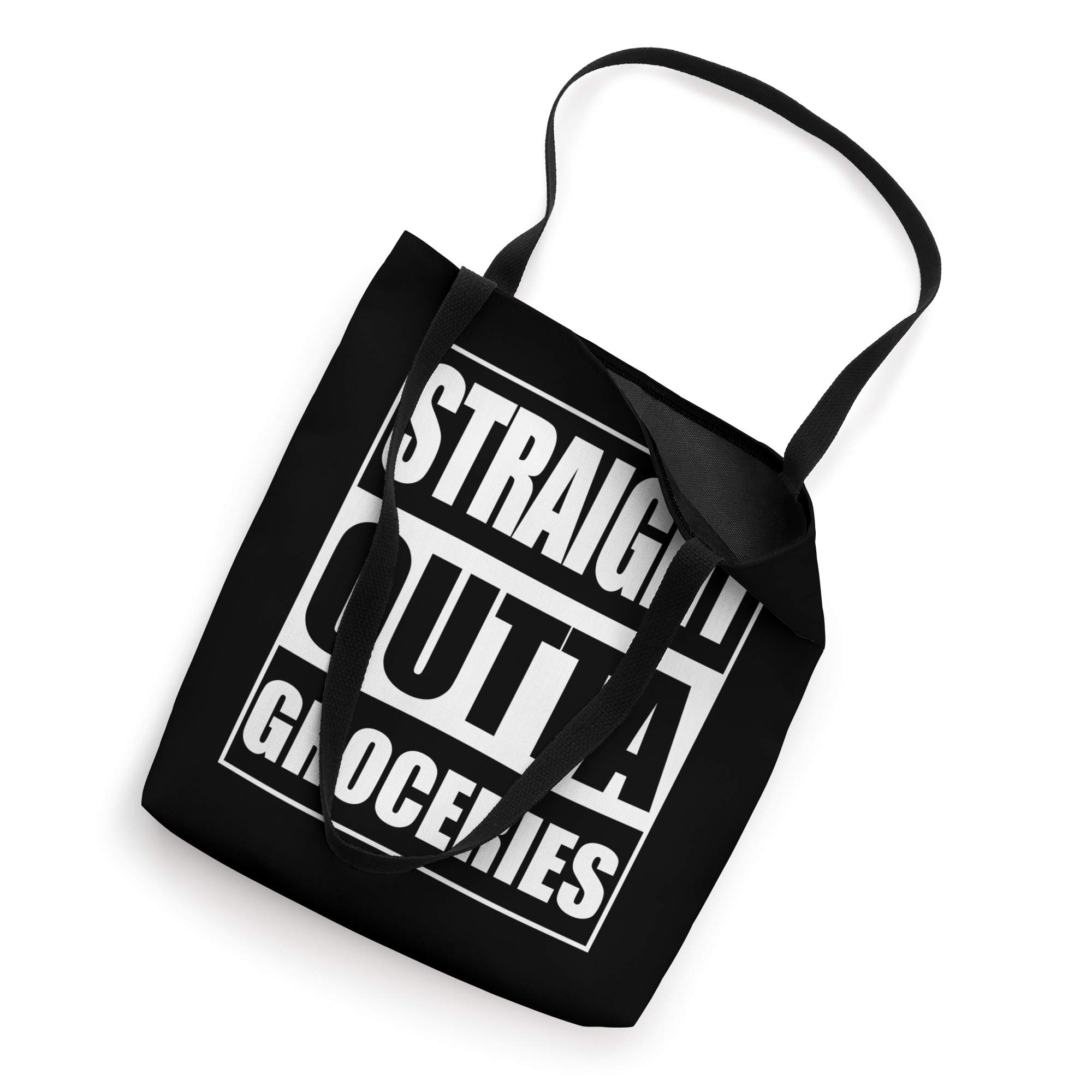 Straight Outta Groceries Tote Bag - Eco Shopping & Market