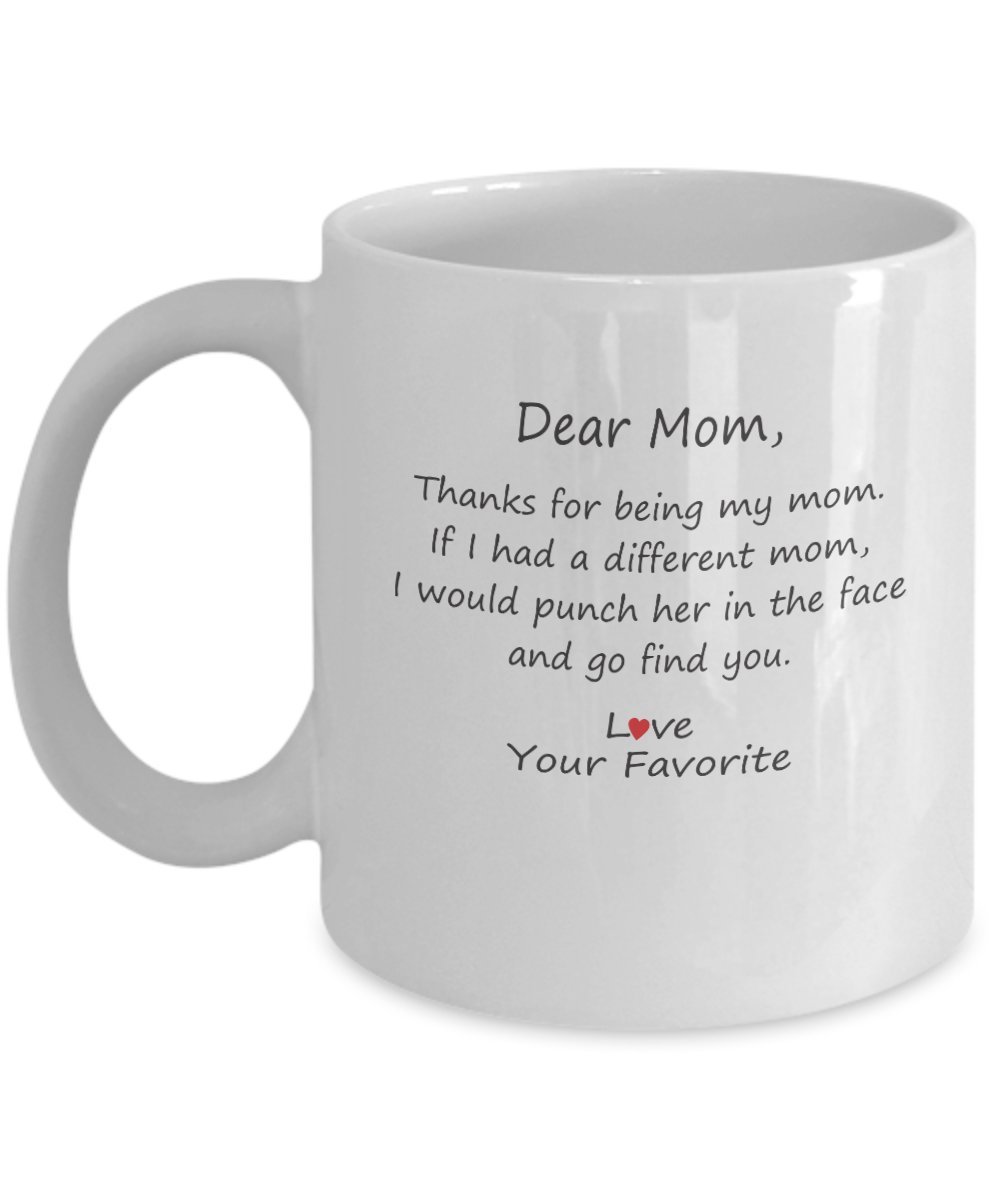 Funny Mom Coffee Mug - Best Gag Gift for Mothers Day & Birthdays