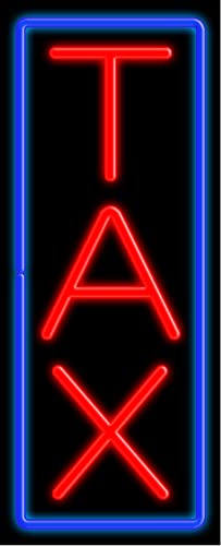 Custom Neon Tax Sign #10664 - Handmade in USA, Durable Glass for Bars, Offices & Home Decor