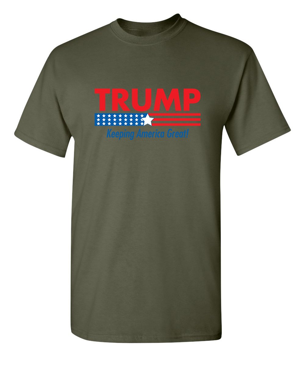 Trump Keeping America Great Funny Political Novelty T-Shirt - Patriotic Gift for Supporters, Rally Wear, Conservative Apparel