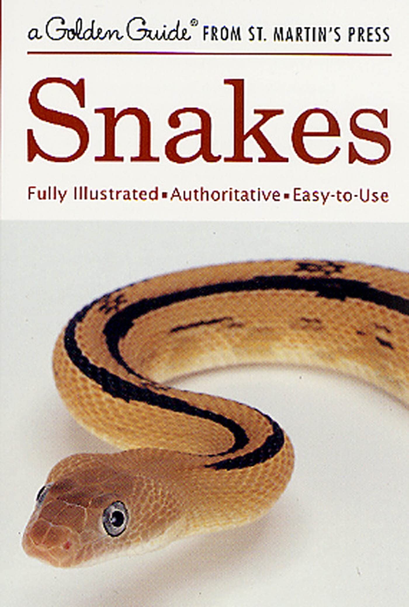 Snakes: A Golden Guide from St. Martin's Press - Comprehensive Reptile Identification Book for Nature Enthusiasts & Outdoor Explorers