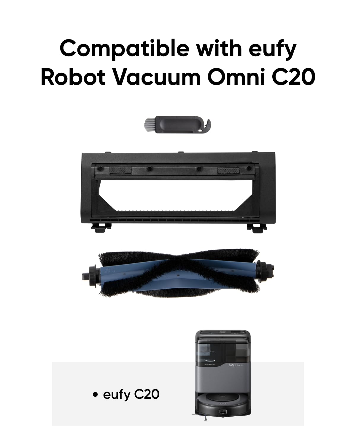 eufy Robot Vacuum Omni C20 Accessories Kit - 1 Rolling Brush, 1 Brush Guard, 1 Cleaning Tool | Replacement Parts for Easy Maintenance | Perfect for Hard Floors & Carpets