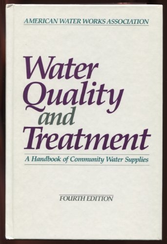 Water Quality and Treatment Handbook: Essential Guide for Community Water Supply Systems | Safe Drinking Water Solutions for Homes, Schools & Municipalities