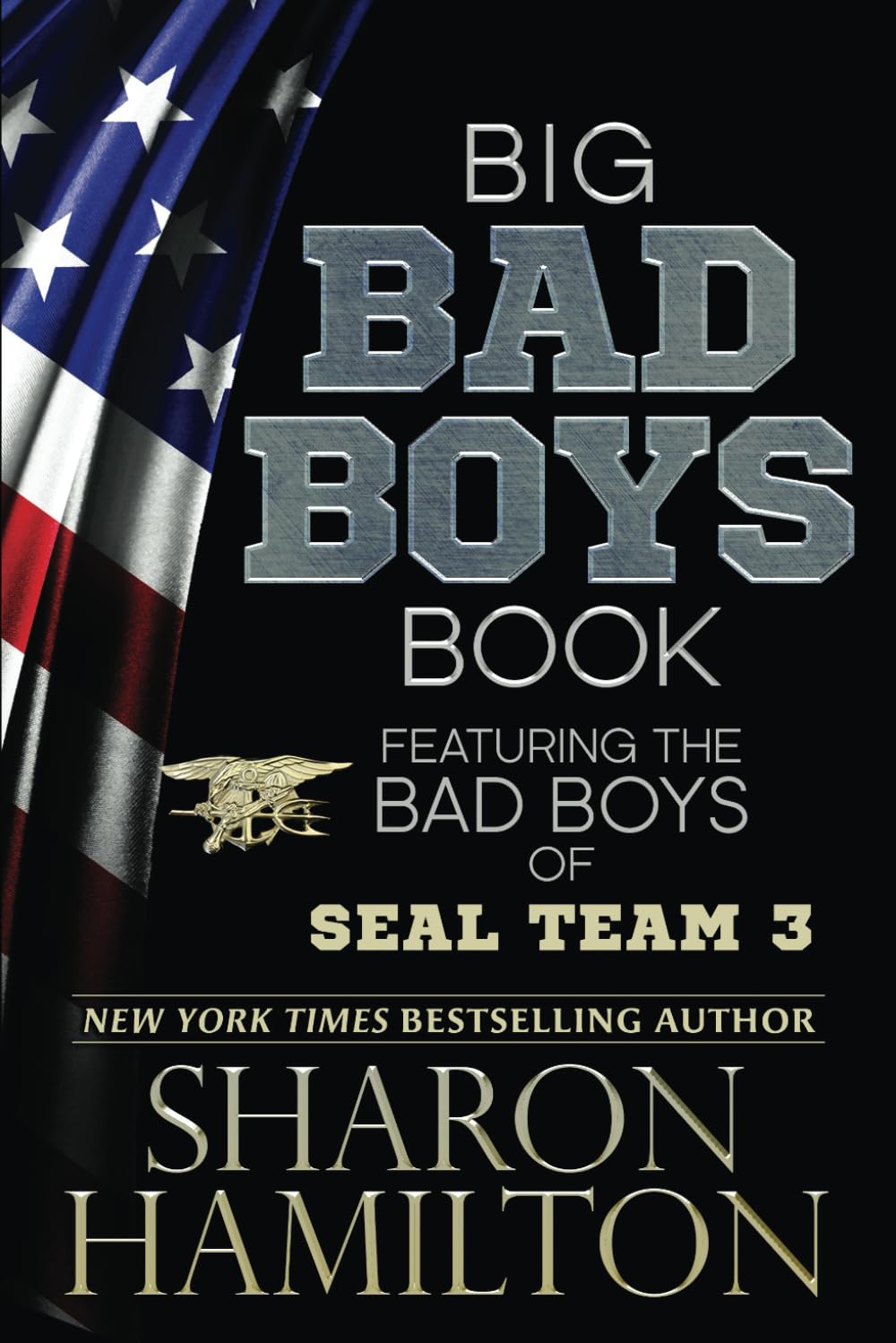 SEAL Team 3 Bad Boys Book Series 1-3 - Military Romance Reads