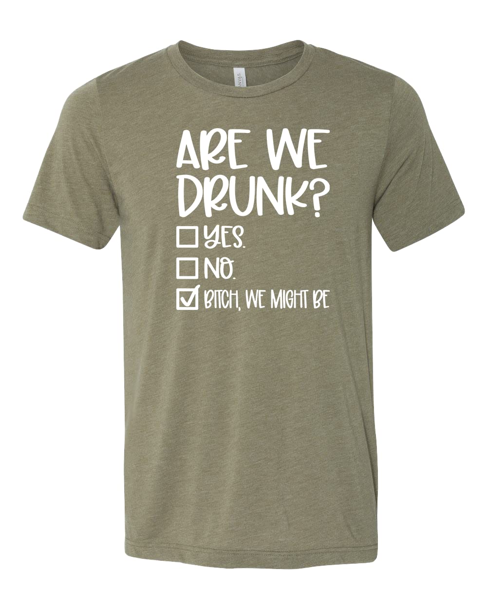 Funny Drinking Shirt for Women - 'Are We Drunk Bitch We Might Be' Graphic Tee | Best Alcoholic Bestie Gift & Bridesmaid Apparel | Perfect for Bachelorette Parties, Girls Night Out & Wine Lovers