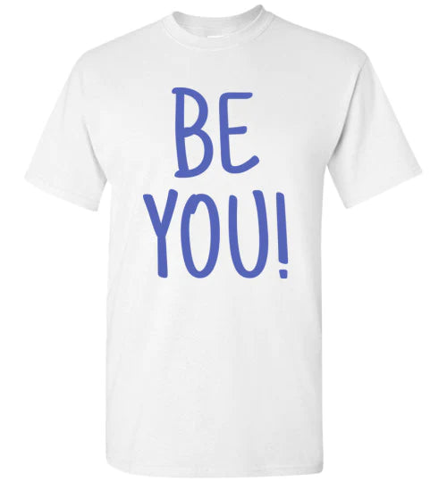 JPAS Be You Short Sleeve Two-Sided Graphic T-Shirt for Men & Women | Multiple Color Options | Casual Wear & Everyday Outfits