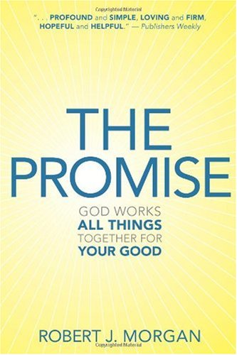 God's Promise: He Works All Things Together for Your Good - Christian Devotional Book for Faith & Encouragement in Difficult Times