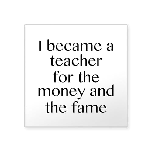 Clear - I Became A Teacher For The Money And The Fame Squa
