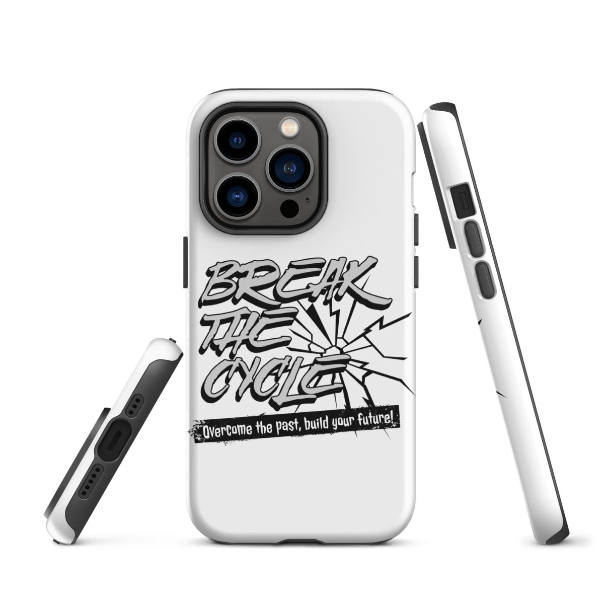 Break the Cycle iPhone Tough Case - Shockproof & Durable Phone Cover for iPhone [Models] - Perfect for Outdoor Adventures, Work & Daily Protection