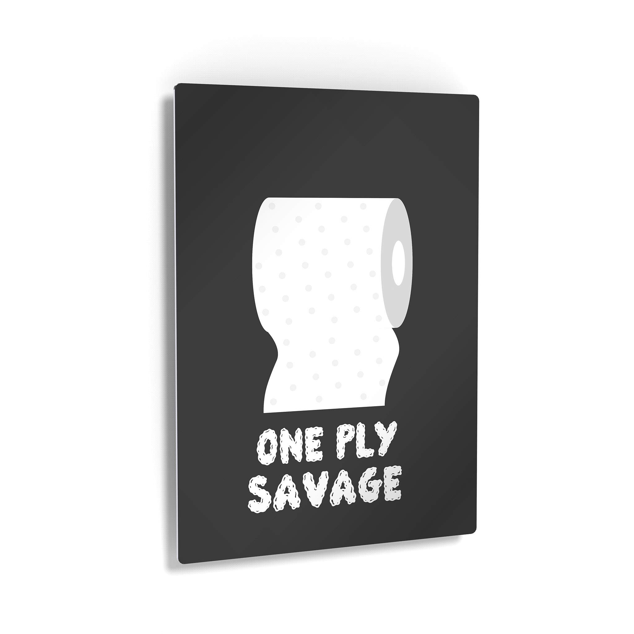 Funny Bathroom Wall Art - Smile Art Design One Ply Savage Toilet Paper Metal Print with Humorous Quote, Ready to Hang Home Decor (40x30) - Perfect for Powder Rooms, Guest Bathrooms & Apartment Decor | Made in USA