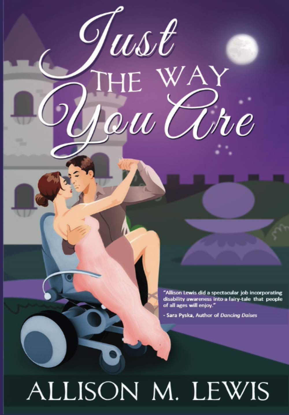 Just the Way You Are - Inspirational Dance Story Book for Teens & Young Adults | Perfect Gift for Dancers, Ballet Lovers & Dreamers | Motivational Reading for Dance Classes & Bedtime Stories