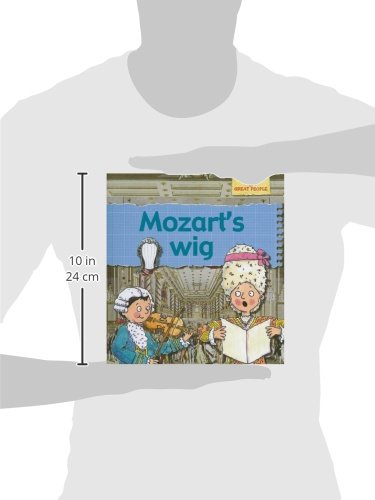 Mozart's Wig - Inspiring Stories of Great People for Kids | Educational Children's Book for Learning History & Music | Perfect for Bedtime Reading & Classroom Activities