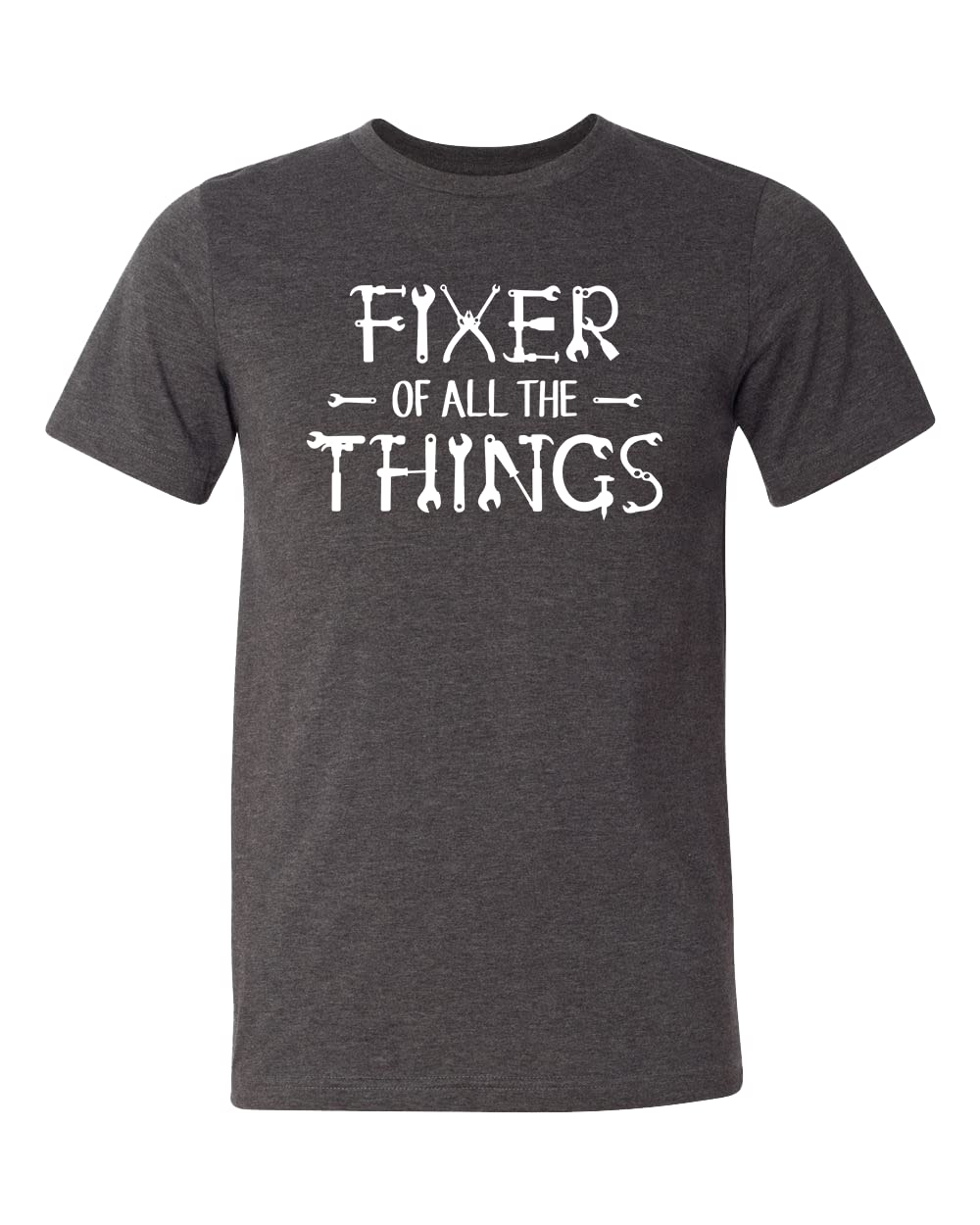 Fixer All of The Things T-Shirt - Funny Repairman Handyman Technician Gift for Maintenance & Construction Workers - Perfect for DIY Projects, Work Uniforms & Casual Wear