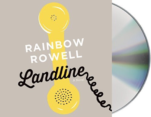 By Rainbow Rowell - Landline (Unabridged) [Audio CD] | Romance Novel Audiobook for Commuting, Road Trips & Relaxation