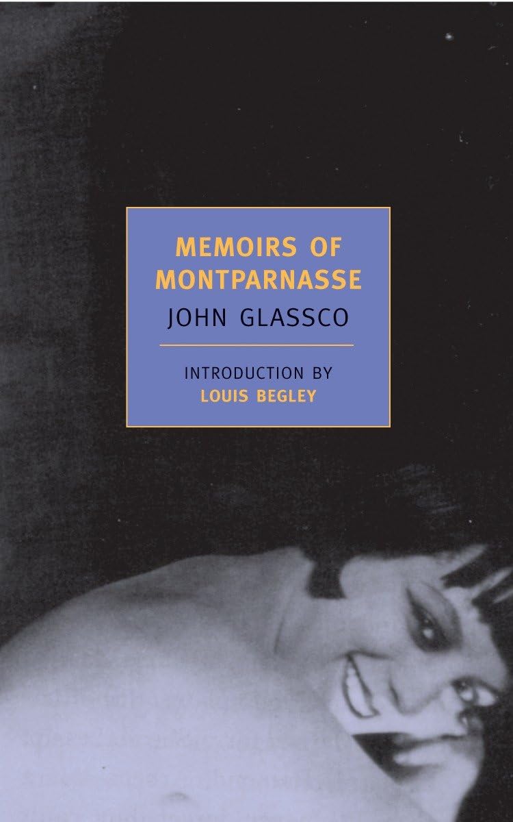 Memoirs of Montparnasse - New York Review Books Classics | Literary Memoir & Parisian History Book | Perfect for Book Clubs & History Enthusiasts