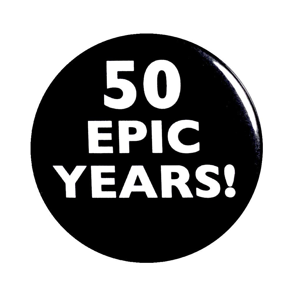 50 Epic Years! Funny 50th Birthday Button - 2.25 Inch Sarcastic Party Favor for Turning 50 Celebrations - Perfect for Birthday Parties, Gag Gifts & Milestone Events