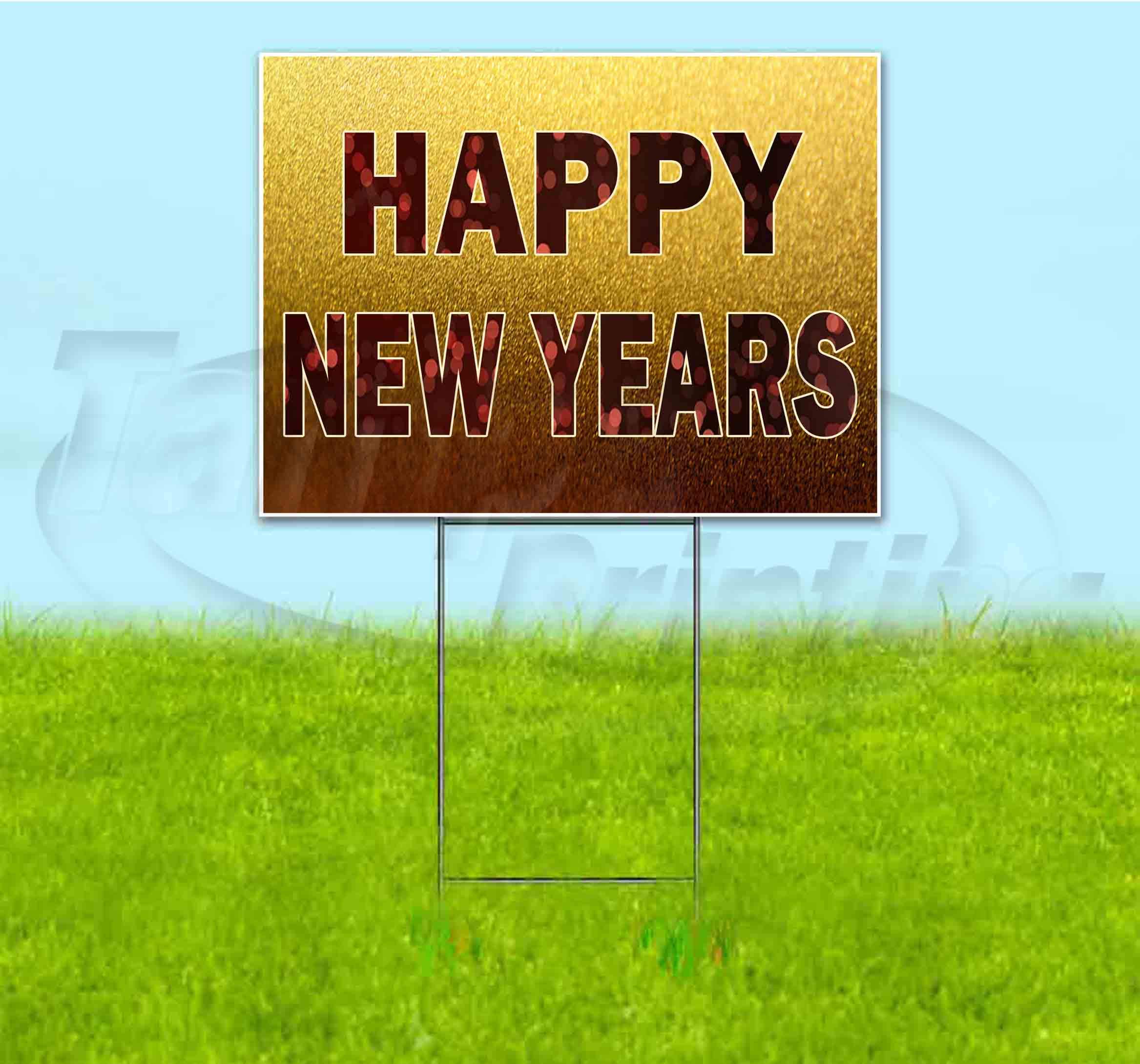 Happy New Year 18x24 Inch Yard Sign with Metal Step Stake - Bulk Discounts & Multi-Packs Available - Perfect for Holiday Lawn Decorations, Parties & Festive Celebrations