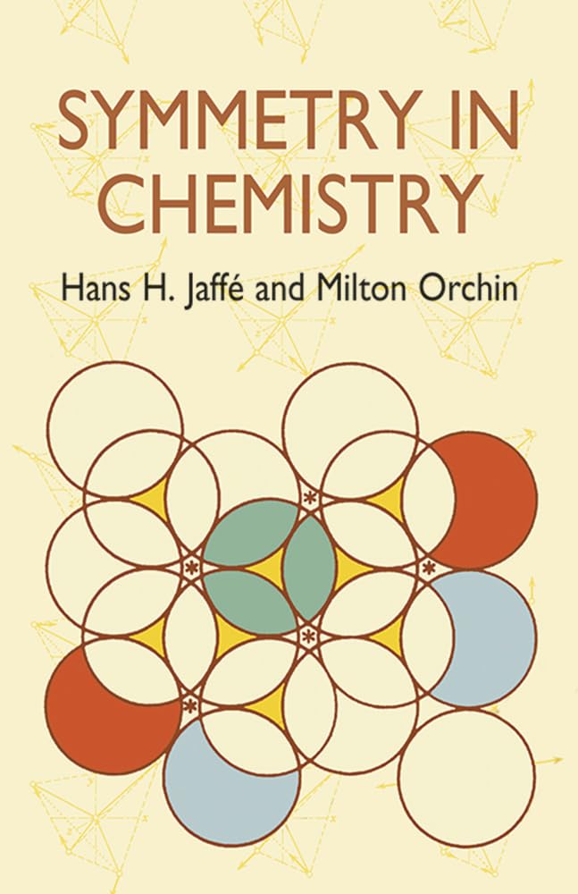 Symmetry in Chemistry - Dover Books on Chemistry | Essential Guide for Students & Researchers | Perfect for Lab Studies & Academic Research
