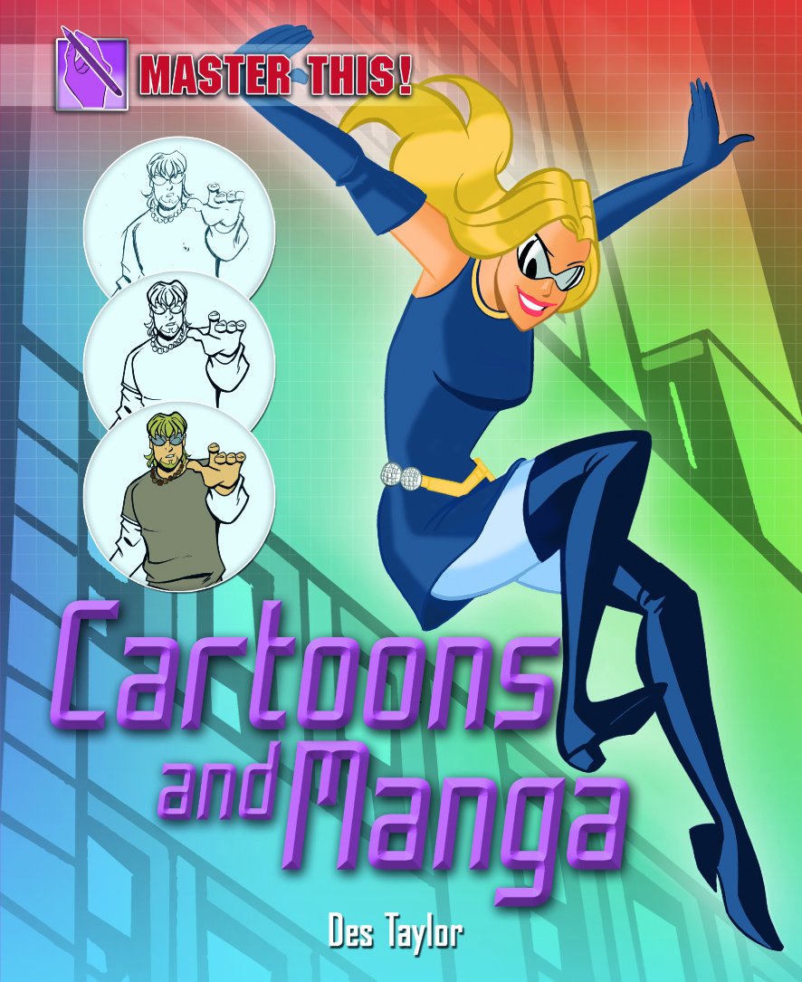 Cartoons and Manga Mastery Guide - Learn Drawing Techniques for Anime & Comics | Perfect for Beginners and Aspiring Artists