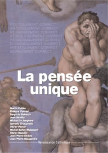 La pensée unique - Summer 2005 University Proceedings | Academic Research Papers Collection for Scholars & Students