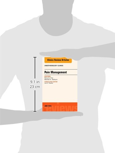 Pain Management - Anesthesiology Clinics Volume 34-2 | The Clinics Internal Medicine | Medical Professionals Reference for Chronic Pain Relief & Treatment Protocols - Ideal for Anesthesiologists, Pain Specialists & Healthcare Providers