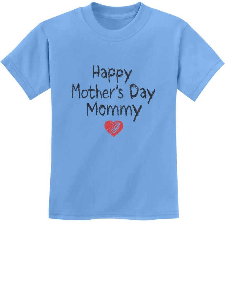 Happy Mother's Day Mommy T-Shirt - Cute Toddler & Youth Kids Shirt Gift for Mom - Perfect for Mother's Day Celebrations & Family Photos