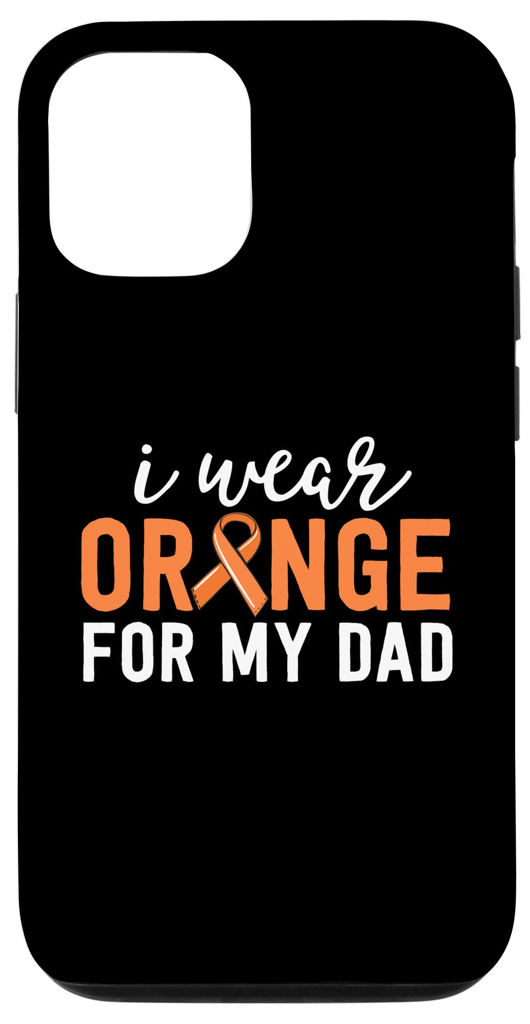 iPhone 12/12 Pro Case - Leukemia Cancer Awareness with Orange Design | Show Support for Dad | Perfect for Daily Use & Awareness Events