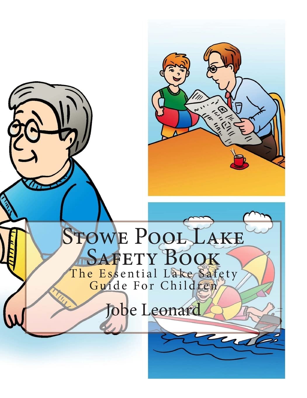 Stowe Pool Lake Safety Book: Essential Water Safety Guide for Kids | Perfect for Swimming, Boating & Family Outings
